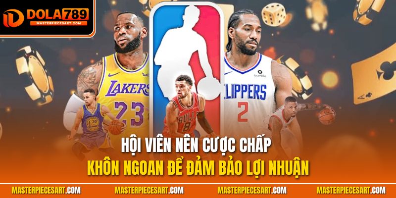 Hội viên nên cược chấp khôn ngoan để đảm bảo lợi nhuận