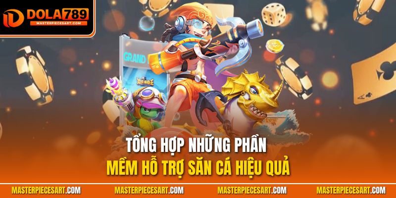 Tổng hợp những phần mềm hỗ trợ săn cá hiệu quả
